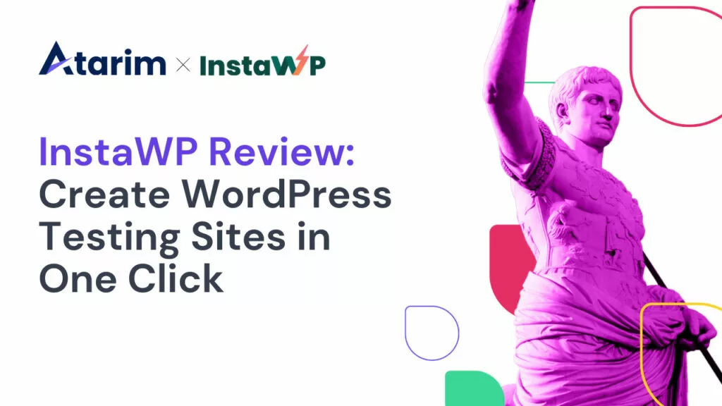 InstaWP Review: Create WordPress Testing Sites in One Click