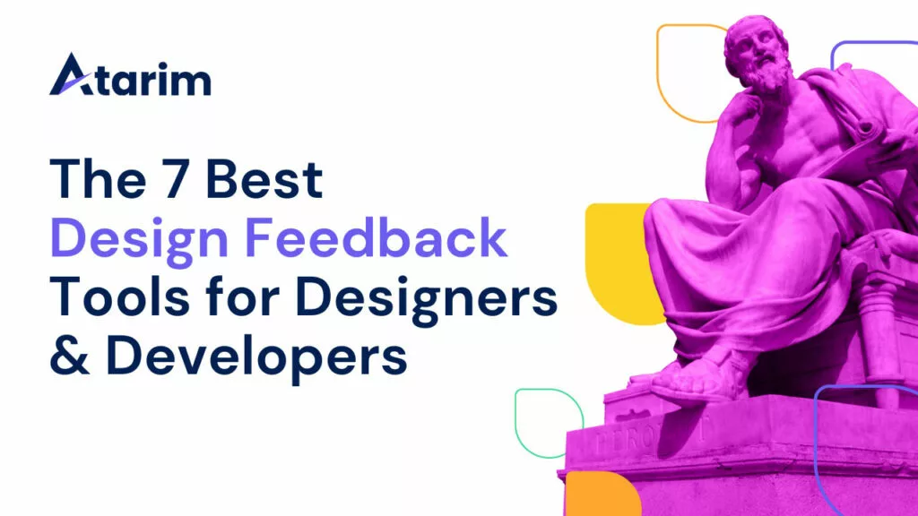 The 7 Best Design Feedback Tools for Designers & Developers