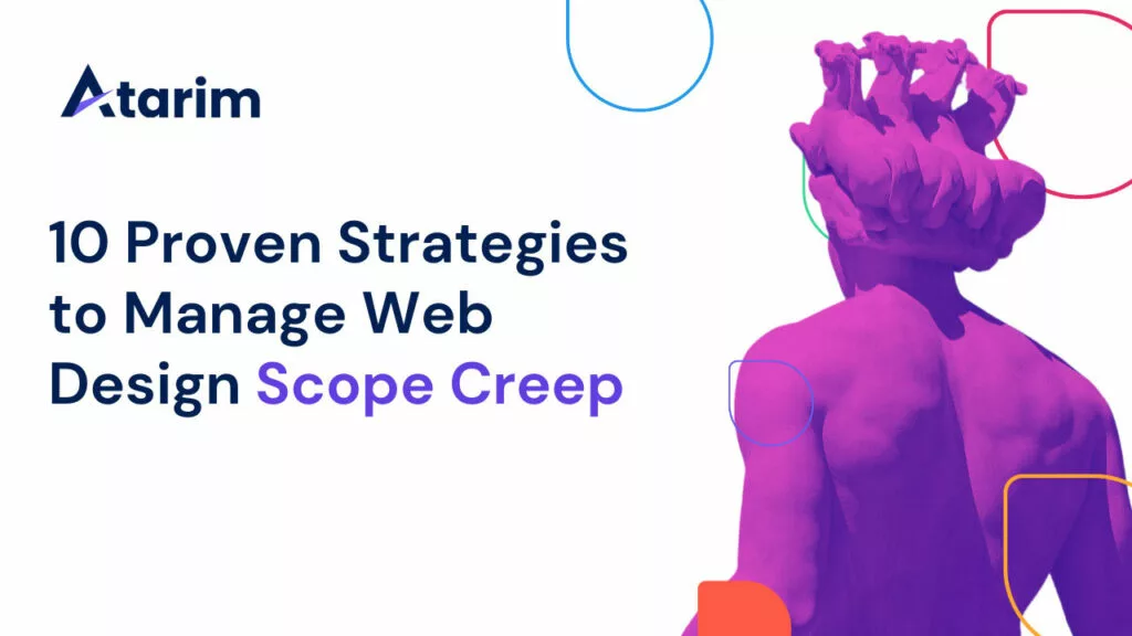 10 Proven Strategies to Manage Web Design Scope Creep - Avoid Project Delays