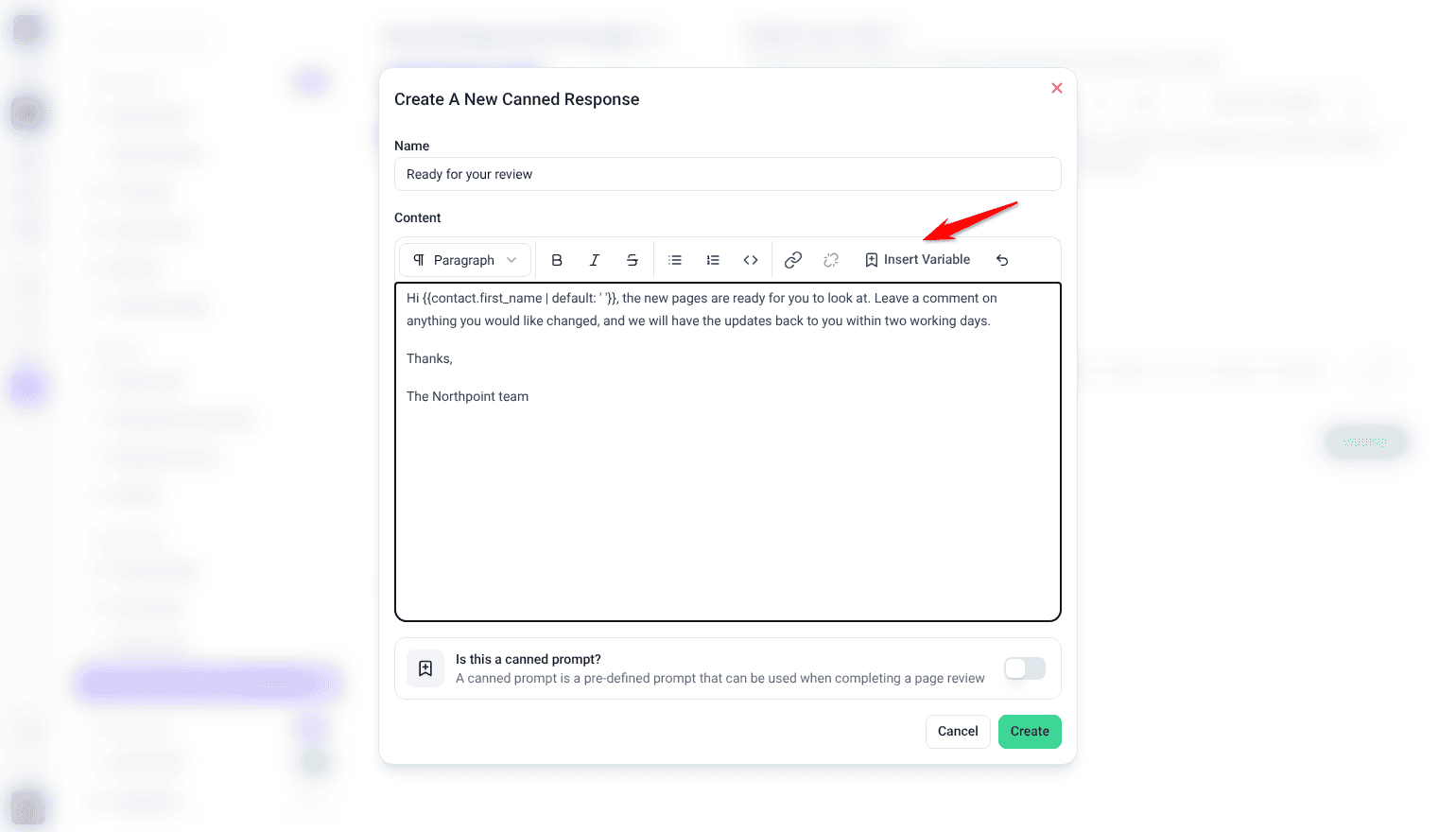 Create A New Canned Response window with the message written in Content and the red arrow pointing at Insert Variable in the editor toolbar.