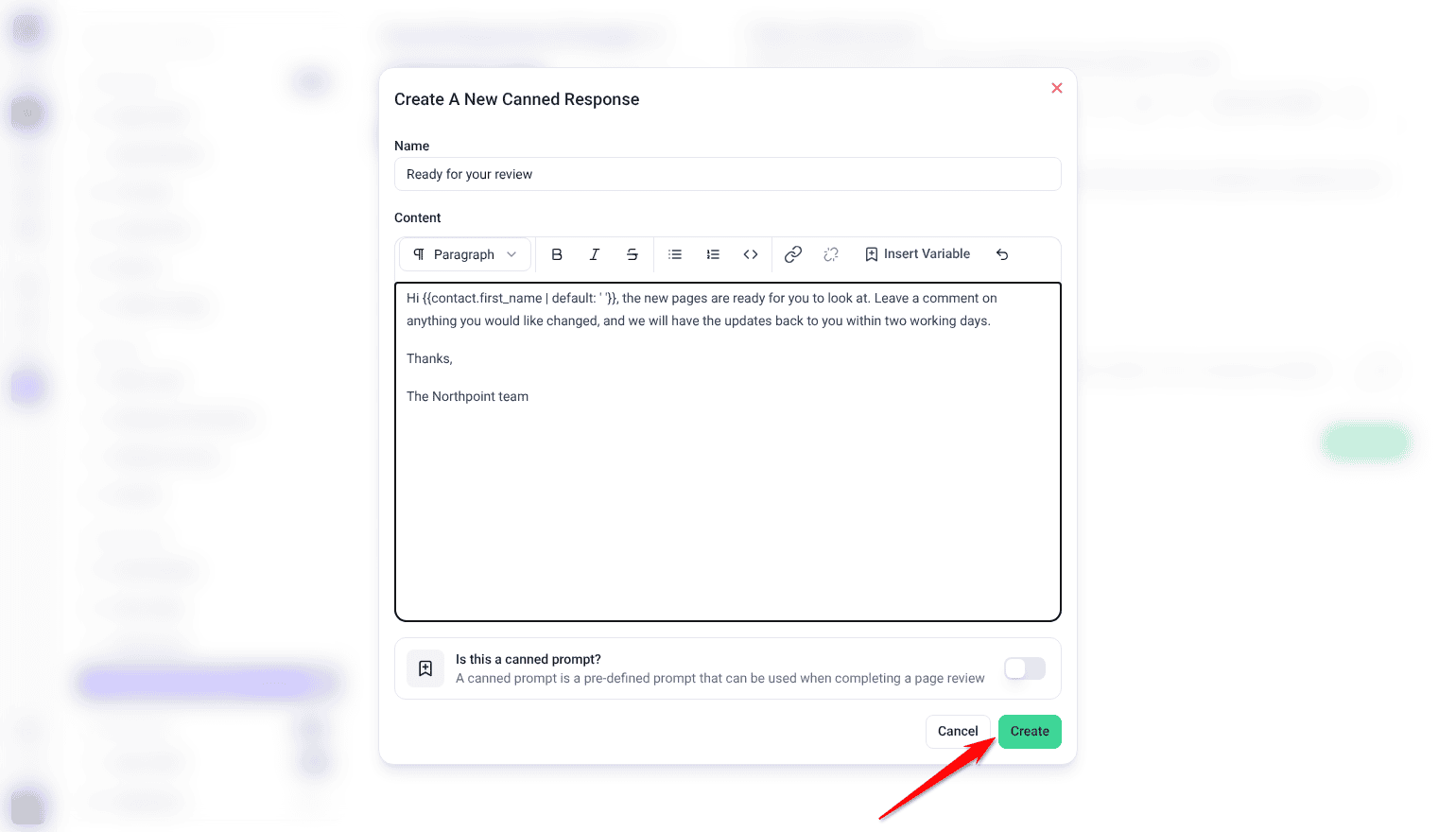 Create A New Canned Response window with Is this a canned prompt? switched off and the red arrow pointing at the Create button.