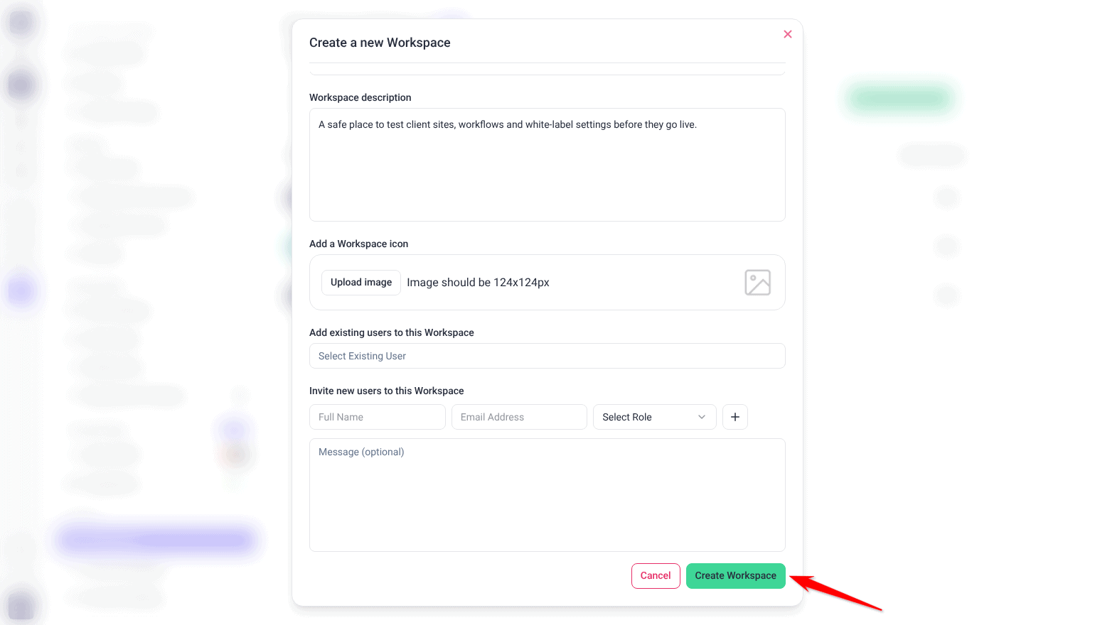 Create a new Workspace modal scrolled down to the workspace description, Add a Workspace icon, Add existing users, Invite new users and Message (optional) fields, with the red arrow pointing at Create Workspace.