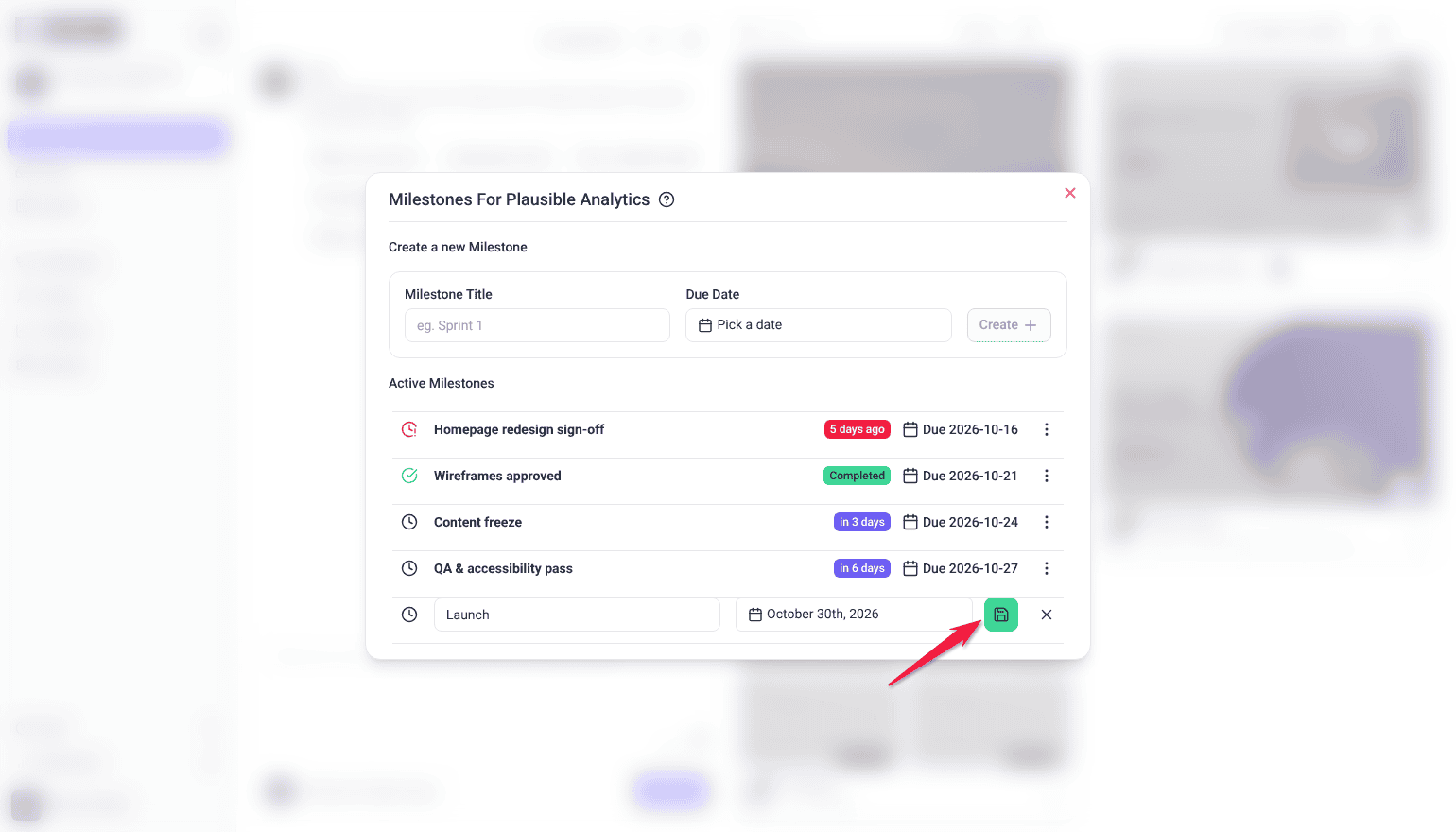 The Launch stage open for editing, with its title and October 30th, 2026 date in editable fields and the red arrow pointing at the green save button beside the cancel X.