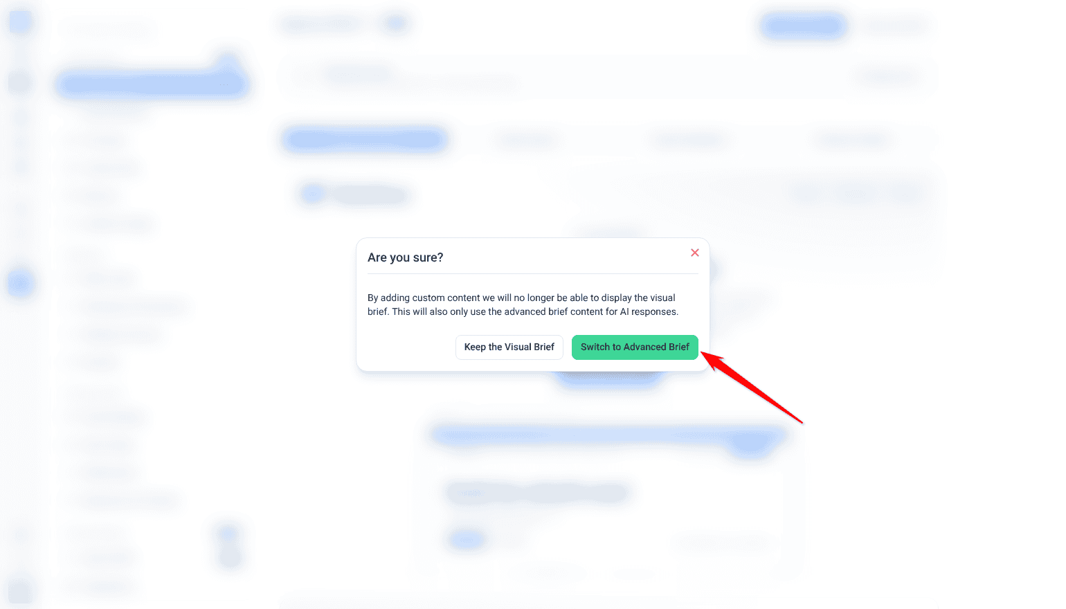Are you sure? dialog with the Keep the Visual Brief and Switch to Advanced Brief buttons
