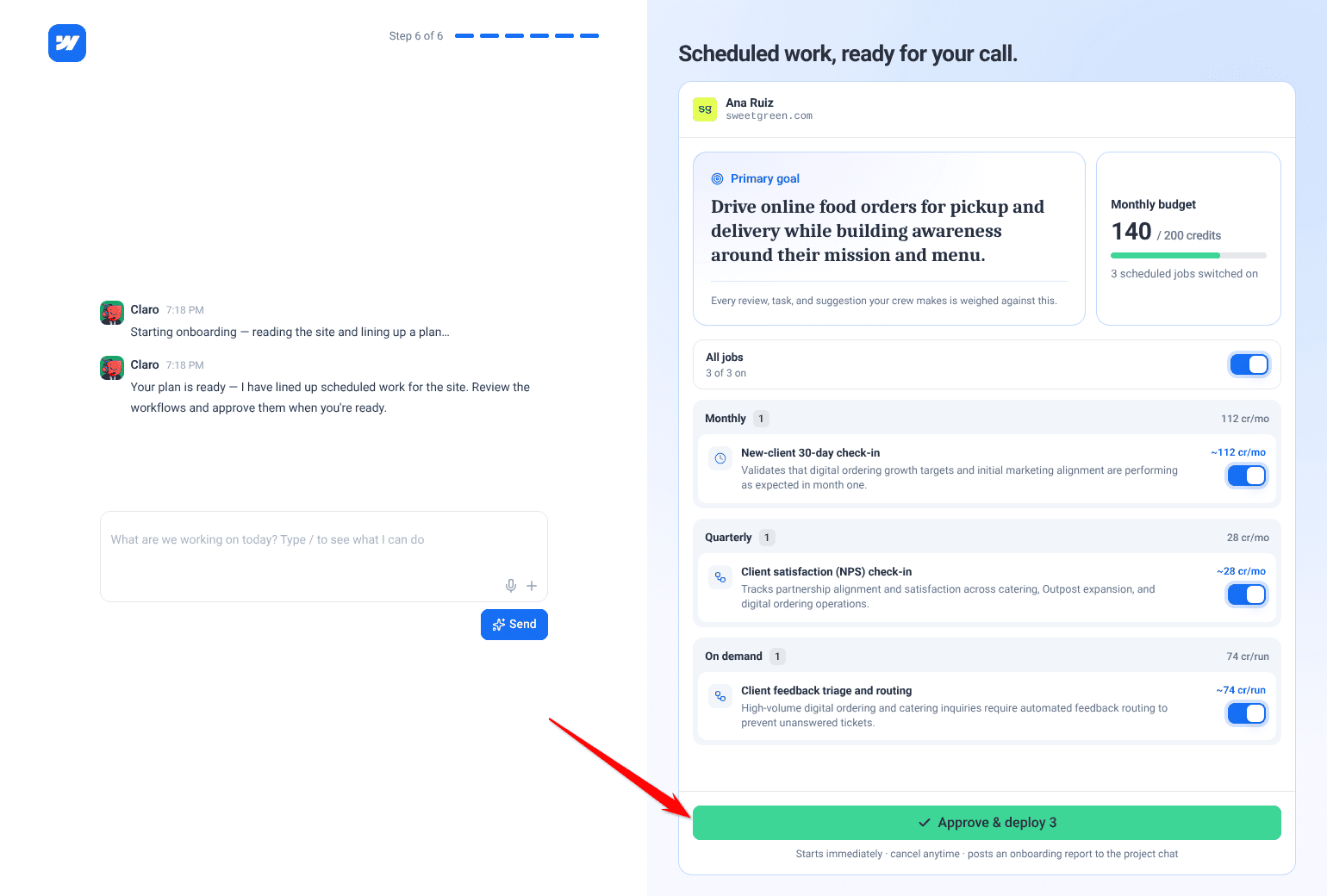The scheduled work panel with the Approve and deploy button ready